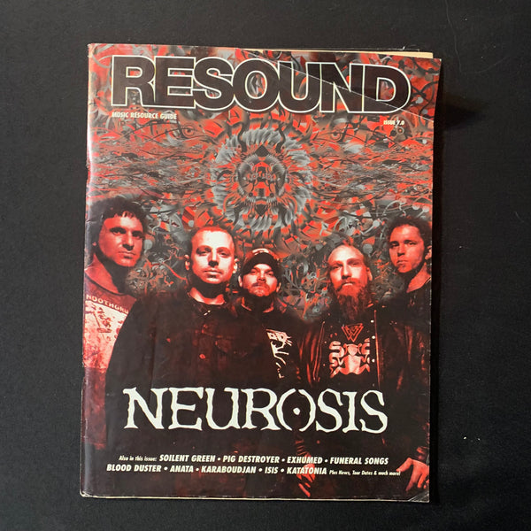 MAGAZINE Resound 7.0 Neurosis, Soilent Green, Pig Destroyer, Katatonia, Relapse Records