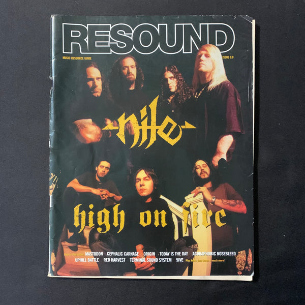MAGAZINE Resound 9.0 Nile, High On Fire, Mastodon, Cephalic Carnage, Origin, Relapse Records
