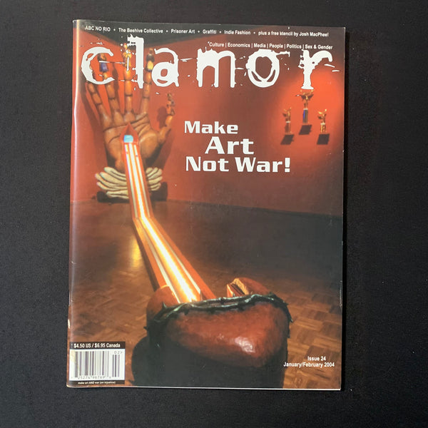 MAGAZINE Clamor #24 Jan/Feb 2004 Make Art Not War, ABC NO RIO, Beehive Collective