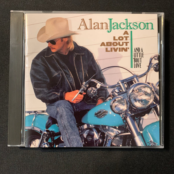 CD Alan Jackson 'A Lot About Livin' (And a Little 'bout Love)' (1992) Chattahoochee