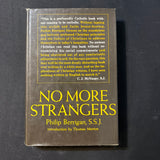 BOOK Philip Berrigan 'No More Strangers' (1965) hardcover race relations Christian social