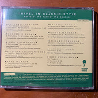 CD Travel In Classic Style: Music Of the Turn of the Century (1992) Strauss, Stravinsky, Dukas