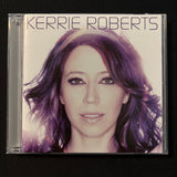 CD Kerrie Roberts self-titled (2010) No Matter What