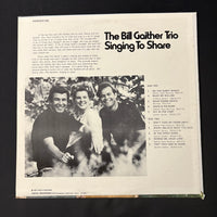 LP Bill Gaither Trio 'Singing To Share' (1973) gospel VG+/VG+ vinyl record