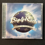 CD Big & Rich 'Comin' To Your City' (2005) Never Mind Me, 8th Of November