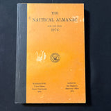 BOOK Nautical Almanac For the Year 1976 US Department of the Navy