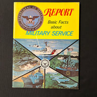 MAGAZINE Report 1974-1975 school year basic facts about military service
