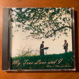 CD Pete and Theresa Evans 'My True Love and I' (2000) Wisconsin Door County folk music