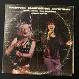 LP Edgar Winter's White Trash 'Roadwork' (1972) VG/VG double live Rick Derringer Jerry LaCroix