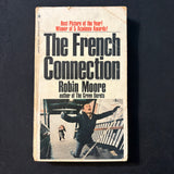 BOOK Robin Moore 'The French Connection' (1972) worn acceptable PB movie tie-in