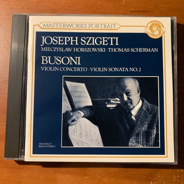 CD Busoni 'Violin Concerto, Violin Sonata No. 2' (1992) Joseph Szigeti, Mieczyslaw Horszowski, Thomas Scherman