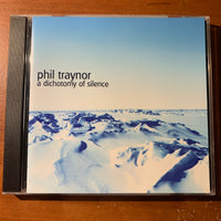 CD Phil Traynor 'A Dichotomy of Silence' (2003) instrumental smooth jazz