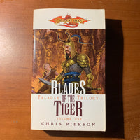 BOOK Chris Pierson 'Dragonlance: Blades of the Tiger' (Taladas Trilogy Volume One)' (2005)