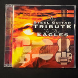 CD Steel Guitar Tribute To the Eagles (2002) Hotel California, Desperado, New Kid In Town