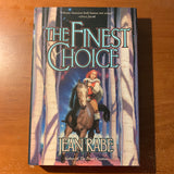 BOOK Jean Rabe 'The Finest Choice' (2005) fantasy hardcover first edition