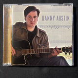 CD Danny Austin 'I Want To Play You a Song' (2008)