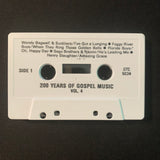 CASSETTE 200 Years of Gospel Music, Volume 4 (1989) Florida Boys, Sego Brothers, Dixie Echoes