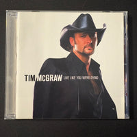 CD Tim McGraw 'Live Like You Were Dying' (2004) Back When, Do You Want Fries With That