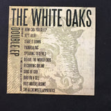 CD The White Oaks 'Double EP' Akron Ohio indie rock 11 tracks