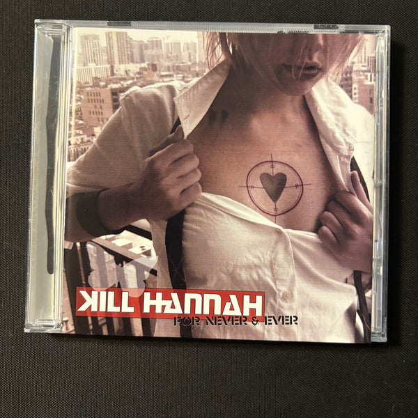 CD Kill Hannah 'For Never and Ever' (2003) Kennedy, Boys and Girls