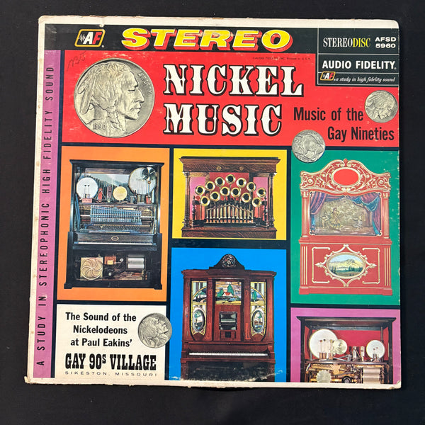 LP Nickel Music: Sound of the Nickelodeons at Paul Eakins' Gay Nineties Village (1962) VG+/VG vinyl record