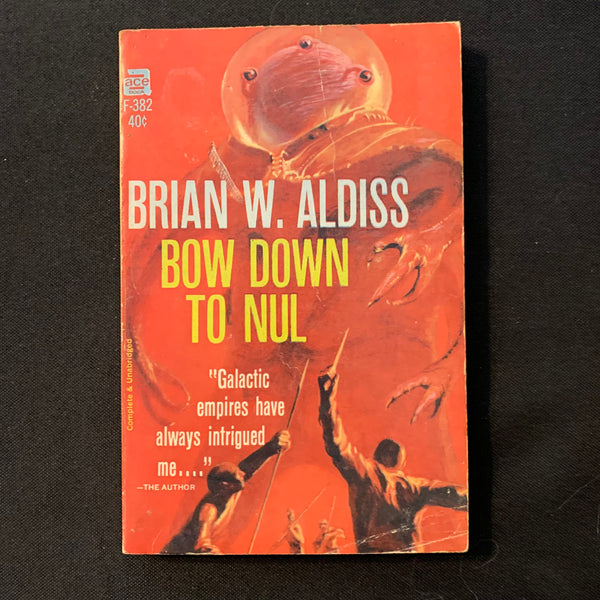 BOOK Brian Aldiss 'Bow Down To Nul' (1960) Ace paperback science fiction