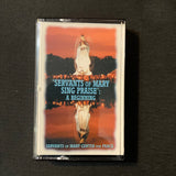 CASSETTE Servants Of Mary Sing Praise (1996) Windsor Ohio Marian Prayer