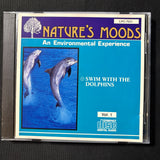 CD Nature's Moods: An Environmental Experience Vol. 1 'Swim With the Dolphins'
