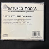 CD Nature's Moods: An Environmental Experience Vol. 1 'Swim With the Dolphins'