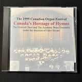 CD Canada's Heritage of Hymns (1999) Canadian Organ Festival, Giles Bryant
