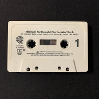 CASSETTE Michael McDonald 'No Lookin' Back' (1985) Bad Times, Lost In the Parade