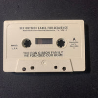 CASSETTE Ron Gibson Family 'We Founded Our Home' private label Nashville gospel