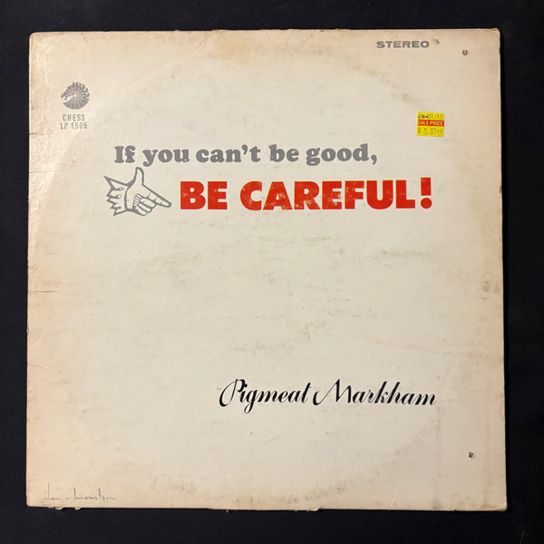 LP Pigmeat Markham 'If You Can't Be Good, Be Careful!' (1966) VG/VG vinyl record