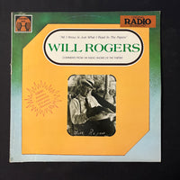 LP Will Rogers 'All I Know Is Just What I Read In the Papers' (1979) VG+/VG vinyl record