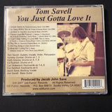 CD Tom Savell 'You Just Gotta Love It' (2007) ex-Superior Olive California rock