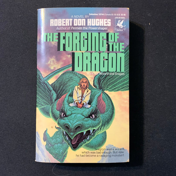 BOOK Robert Don Hughes 'The Forging Of the Dragon' (1989) PB fantasy Wizard and Dragon