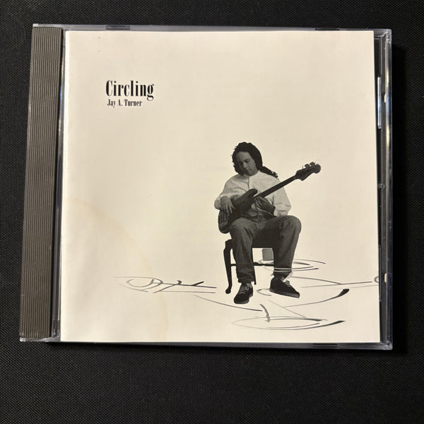 CD Jay A. Turner 'Circling' (1994) melodic electric jazz bass