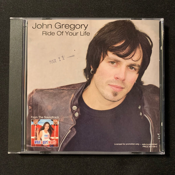 CD John Gregory 'Ride Of Your Life' (2003) 1 track promo single What a Girl Wants soundtrack