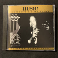 CD Brazeal Dennard Chorale 'Hush! Somebody's Calling My Name' (1994) gospel spirituals