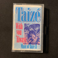 CASSETTE Taize 'With You Always: Music of Taize II' (1986) French chant