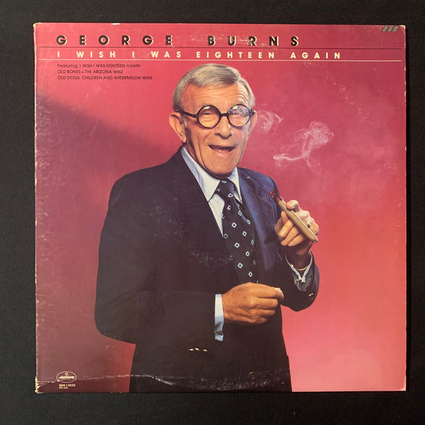 LP George Burns 'I Wish I was Eighteen Again' (1980) VG+/VG vinyl record