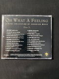 CD Oh! What a Feeling: A Vital Collection of Canadian Music [disc 3 only] (1996)
