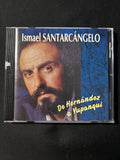 CD Ismael Santarcangelo 'De Hernandez a Yupanqui' (1998) Argentina import traditional music
