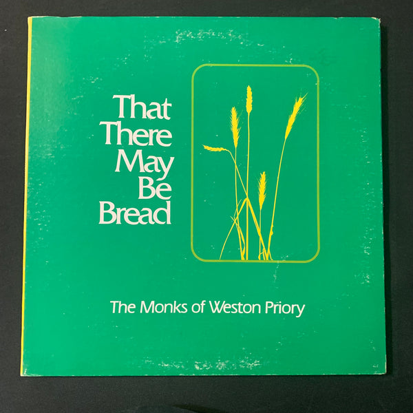 LP Monks of Weston Priory 'That There May Be Bread' (1979) VG+/VG+ vinyl record