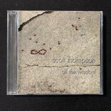 CD Scott Thompson 'All the Wisdom' (2007) adult contemporary singer songwriter