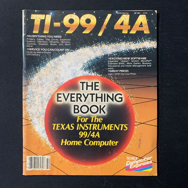 TI 99/4A Tenex Computer Express catalog winter/spring 1985 Texas Instruments mailorder dealer