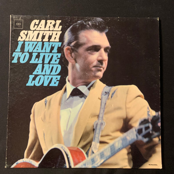 LP Carl Smith 'I Want To Live and Love' (1965) VG/VG country vinyl record