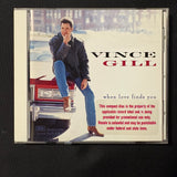 CD Vince Gill 'When Love Finds You' (1994) What the Cowgirls Do, Whenever You Come Around