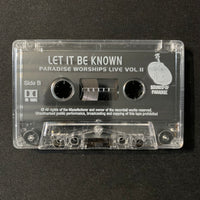 CASSETTE Paradise Worships Live Vol. II 'Let It Be Known' (1996) praise worship music