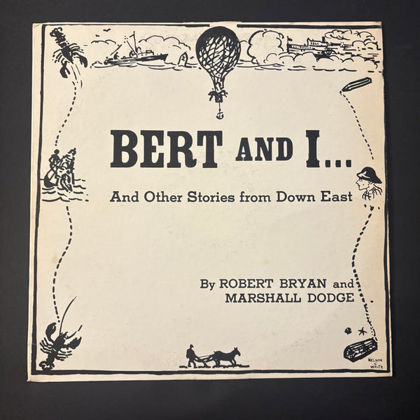 LP Robert Bryan and Marshall Dodge 'Bert and I... And Other Stories From Down East' (1961) VG/VG+ vinyl record